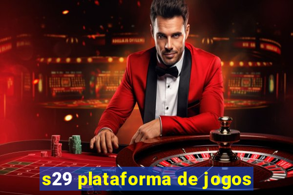 s29 plataforma de jogos